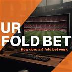 what is a 4 fold bet